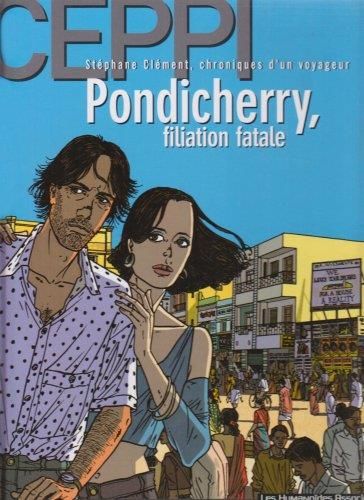 Pondicherry, filiation fatale